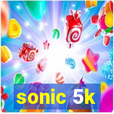 sonic 5k